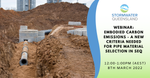 WEBINAR: Embodied Carbon Emissions – A new criteria needed for pipe material selection in SEQ